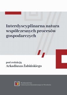 Обложка книги под заглавием:Interdyscyplinarna natura współczesnych procesów gospodarczych