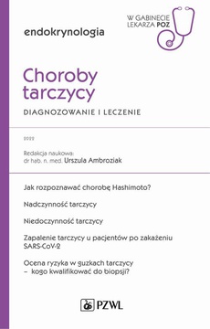 The cover of the book titled: W gabinecie lekarza POZ. Endokrynologia. Choroby tarczycy