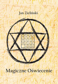 The cover of the book titled: Magiczne Oświecenie