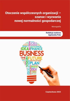 Обложка книги под заглавием:Otoczenie współczesnych organizacji – szanse i wyzwania nowej normalności gospodarczej
