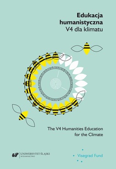 The cover of the book titled: Edukacja humanistyczna V4 dla klimatu. Rozpoznania – dobre praktyki – rekomendacje / The V4 Humanities Education for the Climate. Diagnoses – Best Practices – Recommendations