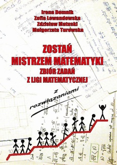 Обложка книги под заглавием:Zostań mistrzem matematyki t. 1