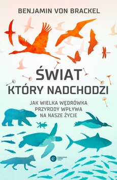 The cover of the book titled: Świat, który nadchodzi