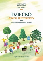 Dziecko w wieku przedszkolnym. Wybrane wyzwania dla edukacji