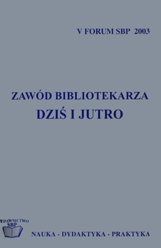 The cover of the book titled: Zawód bibliotekarza dziś i jutro: materiały z ogólnopolskiej konferencji