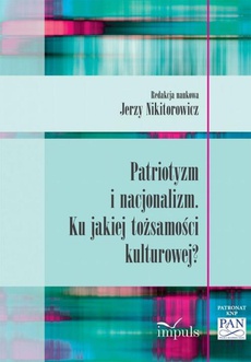 The cover of the book titled: Patriotyzm i nacjonalizm