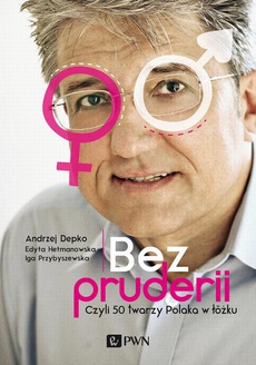 The cover of the book titled: Bez pruderii