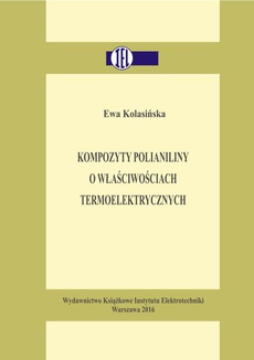 The cover of the book titled: Kompozyty polianiliny o właściwościach termoelektrycznych