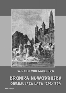 Okładka książki o tytule: Kronika Nowopruska. Obejmująca lata 1293-1394