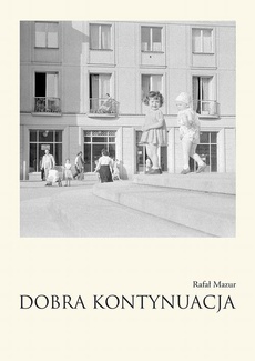 The cover of the book titled: Dobra kontynuacja