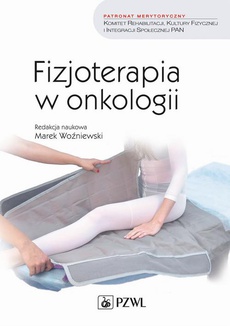 The cover of the book titled: Fizjoterapia w onkologii
