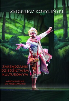 The cover of the book titled: Zarządzanie dziedzictwem kulturowym. Wprowadzenie do problematyki