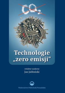 The cover of the book titled: Technologie ,,zero emisji”