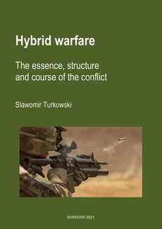 Обложка книги под заглавием:Hybrid warfare. The essence, structure and course of the conflict