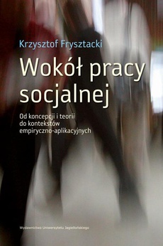 Обкладинка книги з назвою:Wokół pracy socjalnej