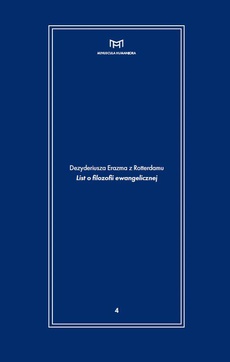 Обложка книги под заглавием:Dezyderiusza Erazma z Rotterdamu "List o filozofii ewangelicznej"