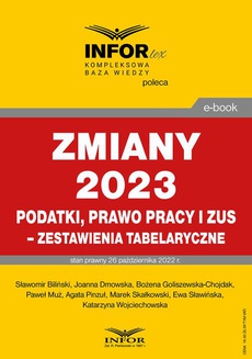 Okładka książki o tytule: Zmiany 2023. Podatki,prawo pracy i ZUS-zestawienie tabelaryczne