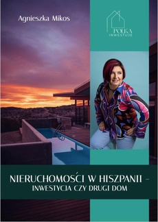 The cover of the book titled: Nieruchomości w Hiszpanii - inwestycja czy drugi dom