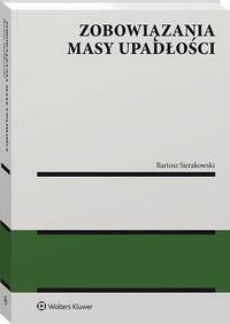The cover of the book titled: Zobowiązania masy upadłości