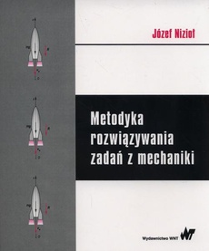 The cover of the book titled: Metodyka rozwiązywania zadań z mechaniki