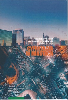Okładka książki o tytule: Cyfryzacja w miastach – idea, koncepcje i wdrożenia