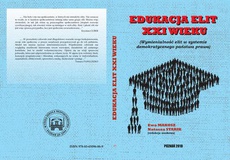 The cover of the book titled: EDUKACJA ELIT XXI WIEKU Wymienialność elit w systemie demokratycznego państwa prawa.