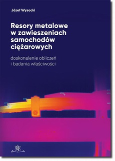 The cover of the book titled: Resory metalowe w zawieszeniach samochodów ciężarowych