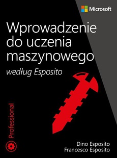 The cover of the book titled: Wprowadzenie do uczenia maszynowego według Esposito