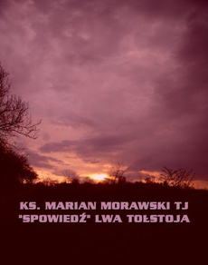 The cover of the book titled: „Spowiedź” Lwa Tołstoja
