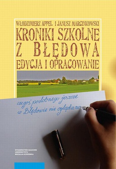 Okładka książki o tytule: Kroniki szkolne z Błędowa. Edycja i opracowanie