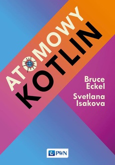 The cover of the book titled: Atomowy Kotlin