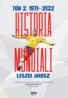 The cover of the book titled: Historia mundiali. Tom 2. 1978–2022