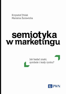 The cover of the book titled: Semiotyka w marketingu