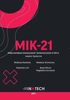 The cover of the book titled: MIK-21 Międzynarodowa Innowacyjność i Konkurencyjność w XXI w. Aspekty Społeczne