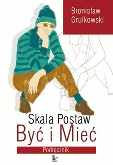 The cover of the book titled: Skala postaw Być i Mieć