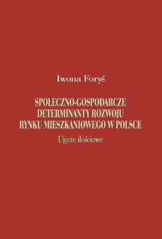 The cover of the book titled: Społeczno-gospodarcze determinanty rozwoju rynku mieszkaniowego