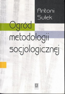 The cover of the book titled: Ogród metodologii socjologicznej