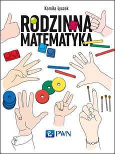The cover of the book titled: Rodzinna matematyka