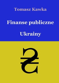 The cover of the book titled: Finanse publiczne Ukrainy