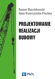 The cover of the book titled: Projektowanie realizacji budowy