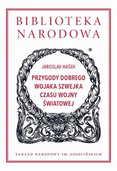 The cover of the book titled: Przygody dobrego wojaka Szwejka czasu wojny światowej