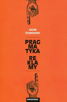 The cover of the book titled: Pragmatyka reklamy