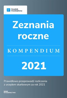 Обложка книги под заглавием:Zeznania roczne - kompendium 2021