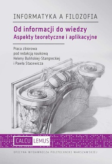 The cover of the book titled: Od informacji do wiedzy. Aspekty teoretyczne i aplikacyjne