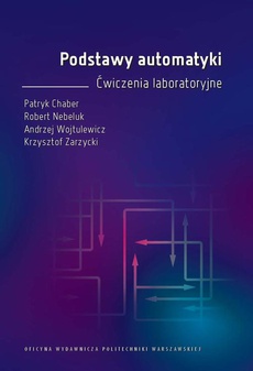 The cover of the book titled: Podstawy automatyki. Ćwiczenia laboratoryjne