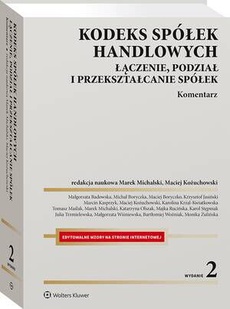 Обкладинка книги з назвою:Kodeks spółek handlowych. Łączenie, podział i przekształcanie spółek. Komentarz