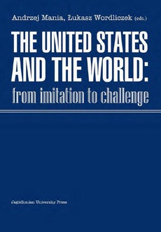 The cover of the book titled: The United States and the World. From Imitation to Challenge
