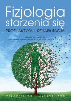 The cover of the book titled: Fizjologia starzenia się