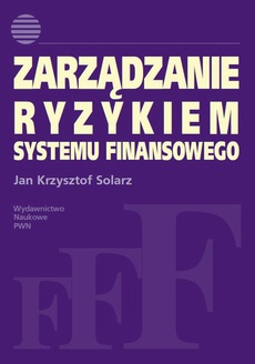 The cover of the book titled: Zarządzanie ryzykiem systemu finansowego