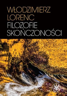 The cover of the book titled: Filozofie skończoności